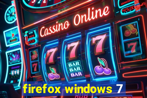 firefox windows 7